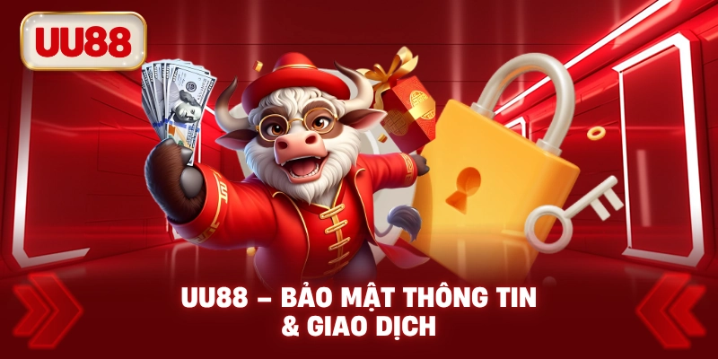 U88 Bảo Mật Thông Tin Giao Dịch