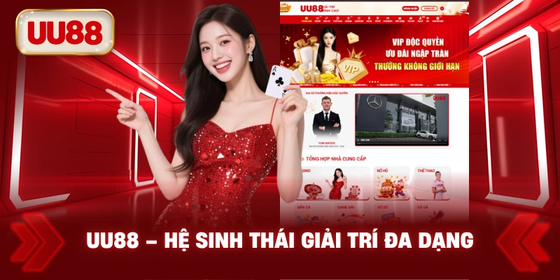Hệ Sinh Thái Giải Trí Đa Dạng